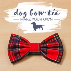 a red bow tie with the words dog flow tie make your own written on it