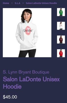 a woman wearing a white hoodie with the words salon la donte unisex ho