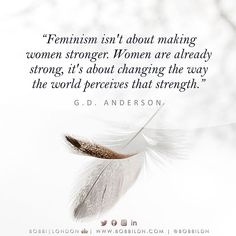 a feather flying through the air with a quote from g d anderson about women's rights