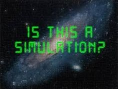 the words is this a simulation? written in green on a black background with an image of a spiral galaxy