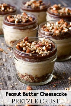 peanut butter cheesecake pretzel crust in small glass jars with text overlay