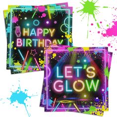 three birthday cards with the words let's glow written in neon colors on them