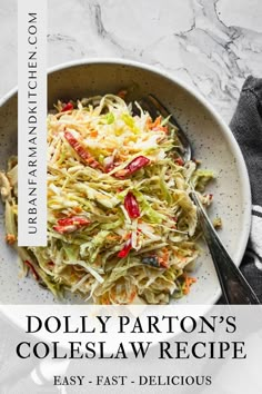 Coleslaw in a bowl with a fork. Pickle Juice Coleslaw, Dolly Parton Coleslaw Recipe, Pickle Coleslaw Recipe, Dolly Parton 3 Bean Salad, Dill Pickle Coleslaw Recipe, Dill Pickle Slaw, Dill Coleslaw Recipe, Summer Coleslaw Recipe, Southern Coleslaw Recipe