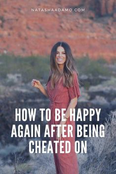 a woman in a red dress with the words how to be happy again after being cheated on