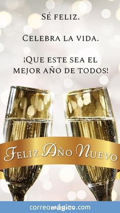 two glasses of champagne with the words feliz no nevo written in spanish