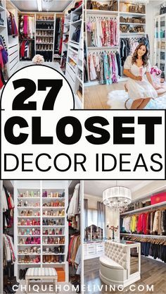 a collage of closets with the words,'27 closet decor ideas '