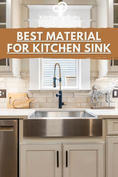 a kitchen sink with the words best material for kitchen sink above it and below it