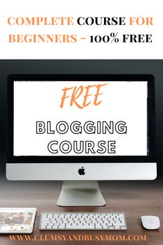 a computer with the text free blogging course