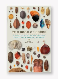 the book of seeds is on display in front of a white background with lots of different types