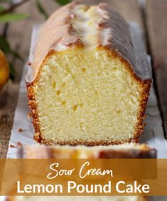 a loaf of lemon pound cake sitting on top of a wooden table