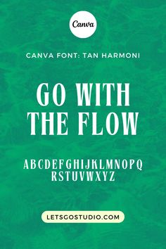 the font and numbers for go with the flow, which is also in white on green