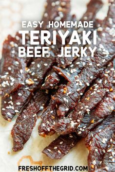 homemade teriyaki beef jerks with sesame seeds on top and text overlay that reads easy homemade teriyaki beef steak