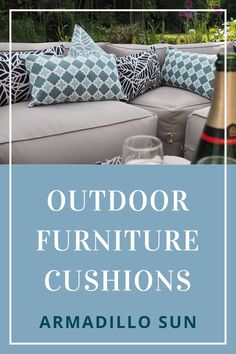 an outdoor furniture cushion with the words, outdoor furniture cushions armadillo sun