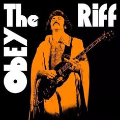 an image of a man with a guitar in front of the words, the riff