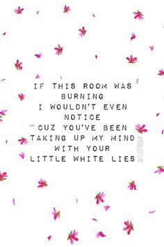 pink flowers floating in the air with a poem written on it that reads if this room was i wouldn't even notice you've been talking up my mind taking up my mind