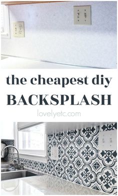 the cheapest diy backsplash is easy to make