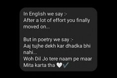 an english text message with the words'in english we say after a lot of effort you finally moved on but in poetry we say