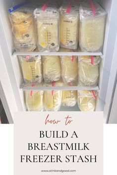 the freezer is filled with bread and milk in plastic bags, labeled how to build a breast milk freezer stash