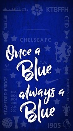 a blue poster with the words once a blue always a blue