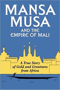 mansa musa and the empire of mall