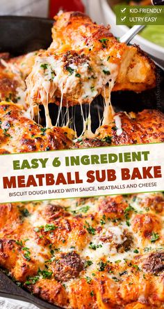 the cover of easy and ingredient meatball sub bake with sauce, meatballs and cheese