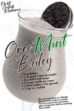 an advertisement for the oreo mint bailey drink