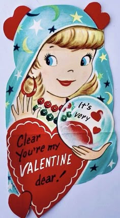 a girl holding a heart with the words clear you're my valentine dear