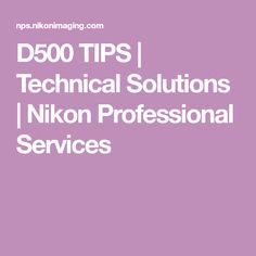 the words d50 tips i technical solutions nikn professional services on a purple background