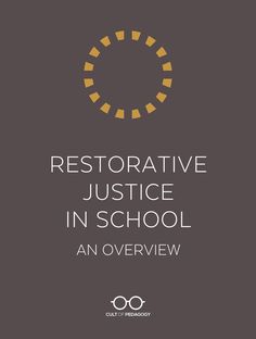 the cover of restorative justice in school an overview