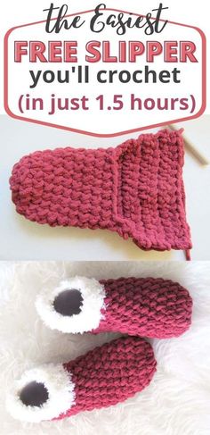 crocheted slippers with text overlay that says, the best free slipper you'll crochet in just 15 hours