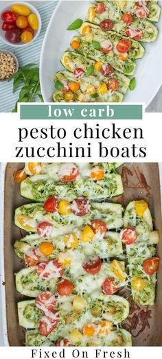 two pictures with different types of food and the words low carb pesto chicken zucchini boats