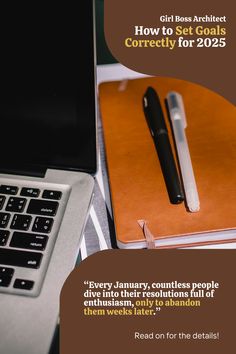 a notebook and pen sitting on top of a desk next to a laptop computer with the title how to set goals correctly for 2013