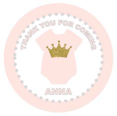 a pink and gold baby shower sticker with a crown on it's chest