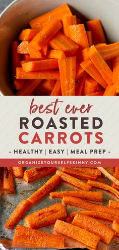 the best ever roasted carrots healthy and easy meal prepped in just one pan