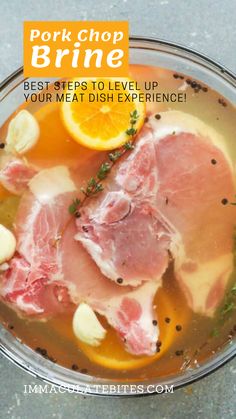 pork chop brine in a bowl with lemons and garlic on the side text reads pork chop brine best steps to level up your meat dish experience