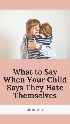 Children often express words of self-hatered and discontent. This is how to address and what to say when your child says they hate themselves or their life. Mommy Duties, Coping Skill, Grandparenting, Hate School, Family Fun Night, Child Therapy