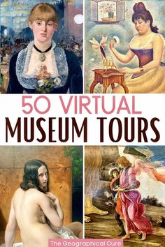 the cover of 50 virtual museum tours, with pictures of women and men in art