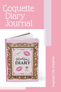 a pink and gold book with the title'coquette diary journal'on it