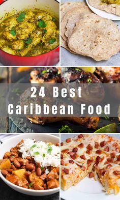 various pictures of different foods including meats, rice and vegetables with text overlay that reads 24 best caribbean food