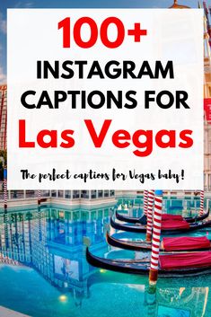 the las vegas strip with text overlay that reads, 100 + instagram captions for las vegas