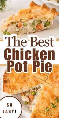 the best chicken pot pie is on a white plate and there are two slices cut out