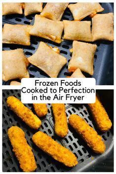 frozen foods cooked to perfectionion in the air fryer and then fried with butter