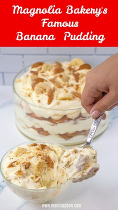 a person is holding a spoon over a dessert in a bowl with the words, magnolia bakery's famous banana pudding