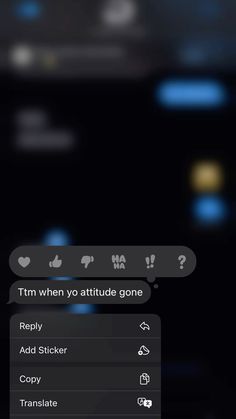 an iphone screen with the text'i am when you attitude gone '