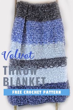 a crocheted blanket with the text, velvet throw blanket free crochet pattern