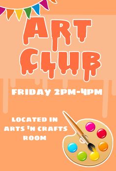 the poster for art club with an artist's palette and paintbrush