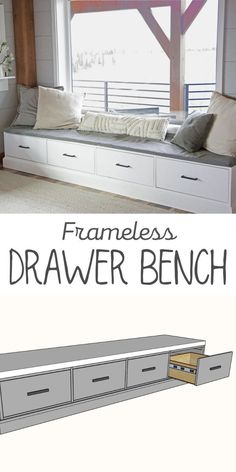 a bench with drawers underneath it and the words frameless drawer bench above it in front of a window