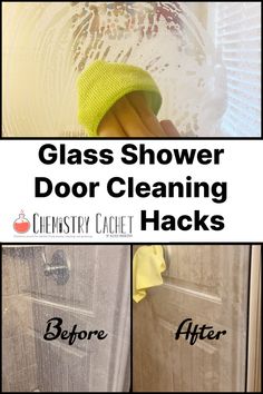 the words glass shower door cleaning hacks before and after being cleaned with a sponge