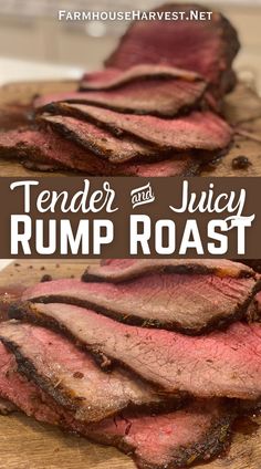 tender rump roast beef sliced on a cutting board with text Tender Rump Roast, Rump Roast Recipe, Oven Roast Beef, Beef Rump Roast, Rump Roast, Tender Roast Beef, Beef Rump