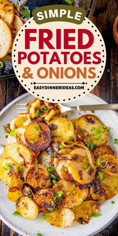 fried potatoes and onions on a white plate with the title overlay reads simple fried potatoes & onions